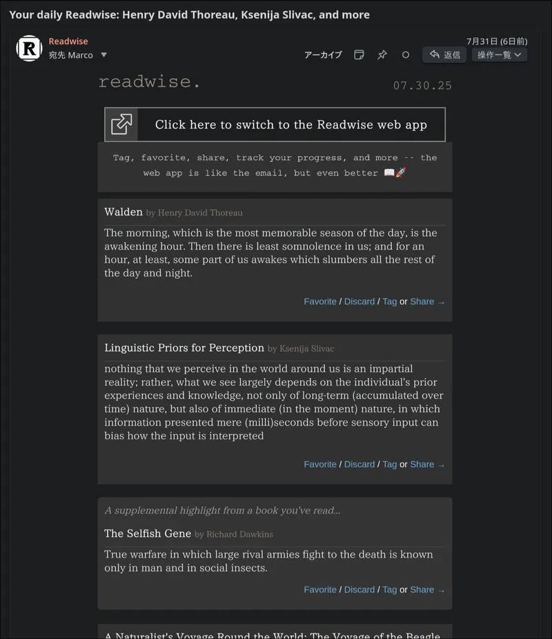 A Readwise daily email newsletter with a dark theme. The header shows 'Your daily Readwise: Henry David Thoreau, Ksenija Slivac, and more' dated 07.30.25. It contains three highlighted passages: one from Walden by Henry David Thoreau about morning being the most memorable time of day, another from 'Linguistic Priors for Perception' by Ksenija Slivac about perception and reality, and a third from 'The Selfish Gene' by Richard Dawkins about warfare. Each highlight has Favorite/Discard/Tag/Share options.