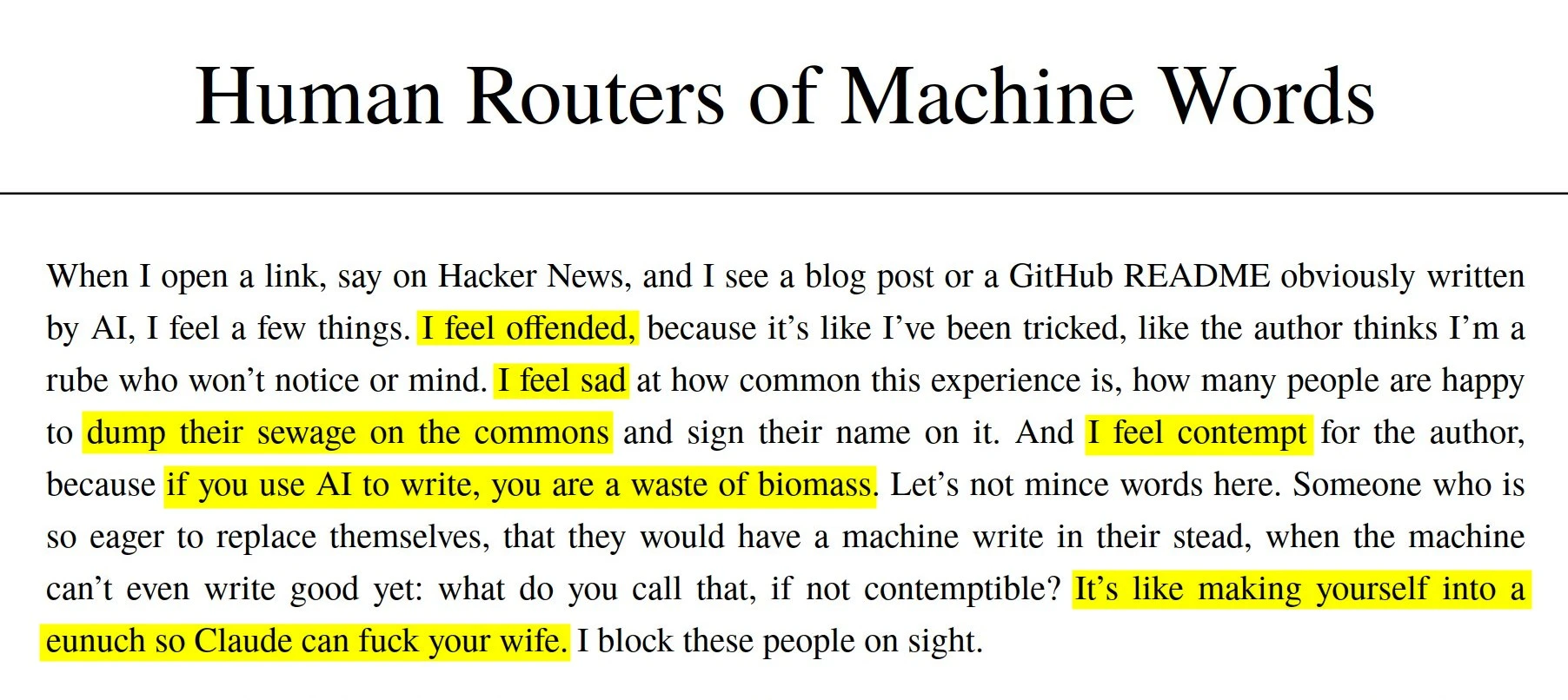 Screenshot of a blog post titled 'Human Routers of Machine Words,' with several sentences highlighted in yellow, including 'I feel offended,' 'dump their sewage on the commons,' 'if you use AI to write, you are a waste of biomass,' and 'It's like making yourself into a eunuch so Claude can fuck your wife.'